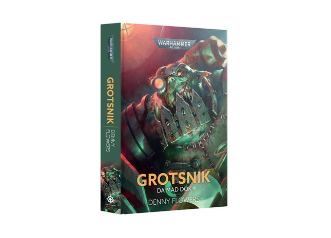 Gamers Guild AZ Warhammer 40,000 Grotsnik: Da Mad Dok (Hardcover) (Pre-Order) Games-Workshop