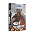 Gamers Guild AZ Warhammer 40,000 Warhammer 40K: Blood of the Imperium (Paperback) (Pre-Order) Games-Workshop