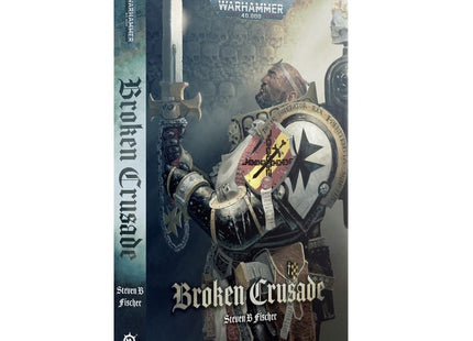 Gamers Guild AZ Warhammer 40,000 Warhammer 40K: Broken Crusade (Paperback) Games-Workshop