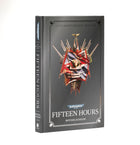 Gamers Guild AZ Warhammer 40,000 Warhammer 40K: Fifteen Hours (Anniversary Edition) (Hardcover) (Pre-Order) Games-Workshop