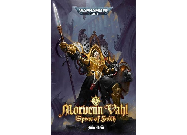 Gamers Guild AZ Warhammer 40,000 Warhammer 40K: Novel - Morvenn Vahl: Spear of Faith (Pre-Order) Games-Workshop