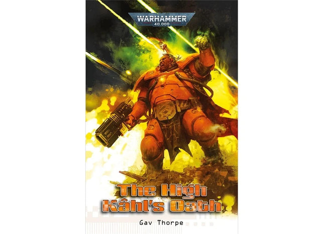 Gamers Guild AZ Warhammer 40,000 Warhammer 40K: The High Kahl's Oath (Paperback) (Pre-Order) Games-Workshop