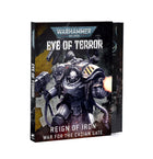 Gamers Guild AZ Warhammer 40K Warhammer 40K: Eye of Terror - Reign Of Iron (Pre-Order) Games-Workshop