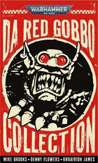 Gamers Guild AZ Warhammer 40k Warhammer 40K: Novel - Da Red Gobbo Collection (PB) (Pre-Order) Games-Workshop