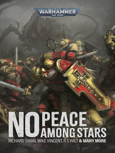 Gamers Guild AZ Warhammer 40k Warhammer 40K: Novel - No Peace Among Stars (PB) (Pre-Order) Games-Workshop