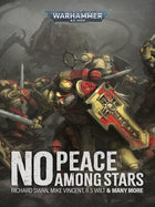 Gamers Guild AZ Warhammer 40k Warhammer 40K: Novel - No Peace Among Stars (PB) (Pre-Order) Games-Workshop