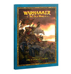 Gamers Guild AZ Warhammer The Old World Warhammer The Old World: Arcane Journal: Orc & Goblin Tribes (Pre-Order) Games-Workshop