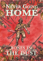 Gamers Guild AZ Wet Ink Games Never Going Home RPG: Bones in the Dust (Pre-Order) Quartermaster Direct