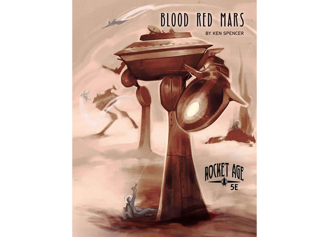 Gamers Guild AZ Why Not Games Rocket Age RPG: Blood Red Mars 5E (Pre-Order) GTS